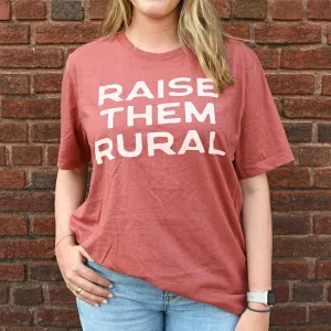 Raise Them Rural Tee